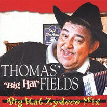 Fields, Thomas 'Big Hat' - Big Hat Zydeco Mix