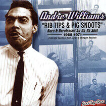 Williams, Andre - Ribs Tips & Pig Snoots