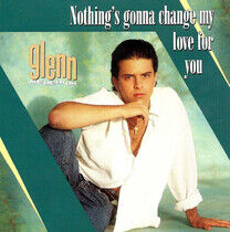 Medeiros, Glenn - Nothing's Gonna Change..