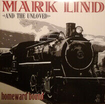 Lind, Mark and the Unlove - Homeward Bound -Coloured-