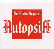 Autopsia - Berlin Requiem