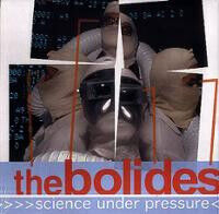Bolides - Science Under Pressure