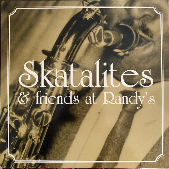 Skatalites & Friends - At Randy\'s
