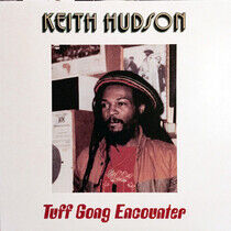 Hudson, Keith - Tuff Gong Encounter