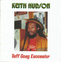 Hudson, Keith - Tuff Gong Encounter/