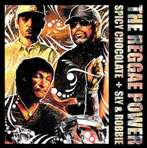 Sly & Robbie/Spicy Chocol - Reggae Power