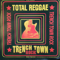 V/A - Trench Town Rock