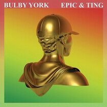 York, Bulby - Epic & Ting