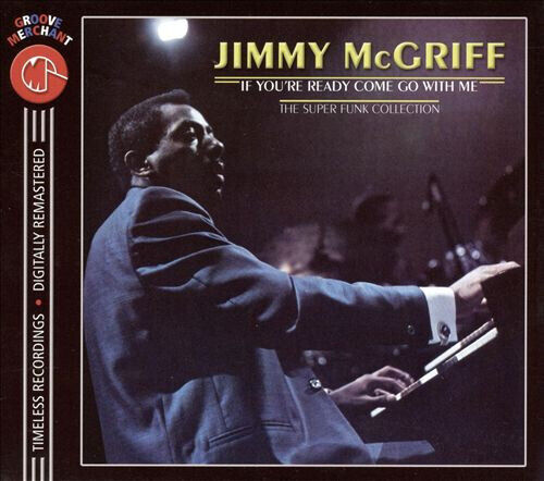 McGriff, Jimmy - If You\'re Ready Come Go..