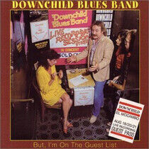 Downchild Blues Band - But I'm On the Guest List