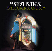 Stylistics - Once Upon A.. -Reissue-