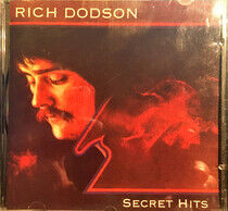 Dodson, Rich - Secret Hits