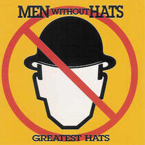 Men Without Hats - Greatest Hats