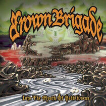 Brown Brigade - Into the Mouth of Badd(D)