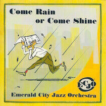 Emerald City Jazz Orchest - Come Rain or Come Shine