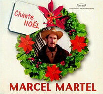 Martel, Marcel - Chante Noel