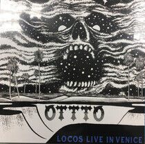 Ottto - Locos Live In Venice