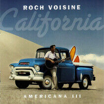 Voisine, Roch - Americana 3: California