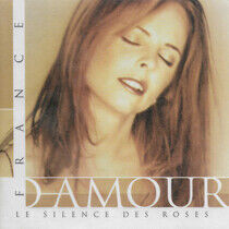 D'amour, France - Le Silence Des Roses