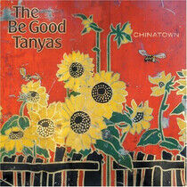 Be Good Tanyas - Chinatown