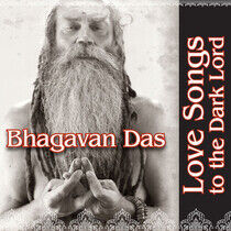 Das, Bhagavan - Love Songs To the Dark..