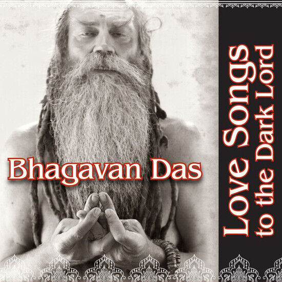 Das, Bhagavan - Love Songs To the Dark..