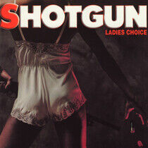 Shotgun - Ladies Choice