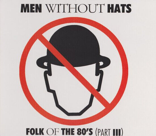 Men Without Hats - Folk of the 80\'s -3