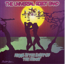 Universal Robot Band - Freak In the Light of the