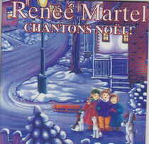 Martel, Renee - Chantons Noel