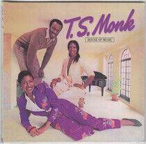 Monk, T.S. - House of Music