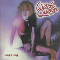 Witch Queen - Bang a Gong