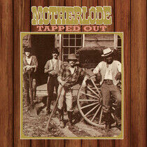 Motherlode - Tapped Out