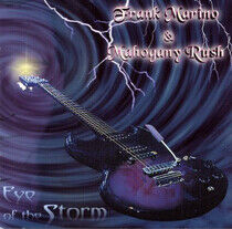 Marino, Frank & Mahogany Rush - Eye of the Storm