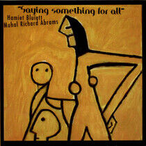 Bluiett, Hamiet - Saying Something For All