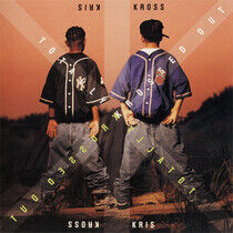 Kris Kross - Totally Krossed Out