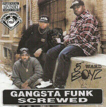 Fifth Ward Boyz - Gangsta Funk -Chopped & S