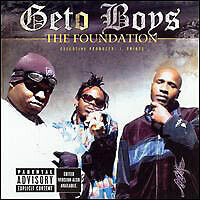 Geto Boys - Foundation