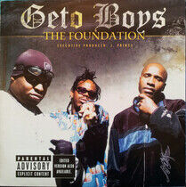 Geto Boys - Foundations