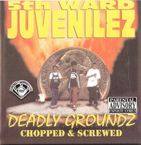 Fifth Ward Juvenilez - Deadly Groundz