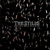 Stills - Logic Will Break Your Hea