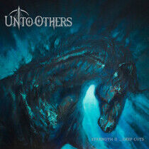 Unto Others - Strength Ii -.. -Ltd-