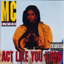 Mc Lyte - Act Like You Know