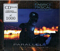Quagliotti, Fabrice Pasca - Parallel Worlds -Ltd-