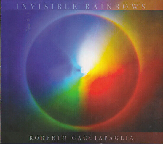 Cacciapaglia, Roberto - Invisible Rainbows -Ltd-