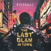 Rossall - Last Glam In Town