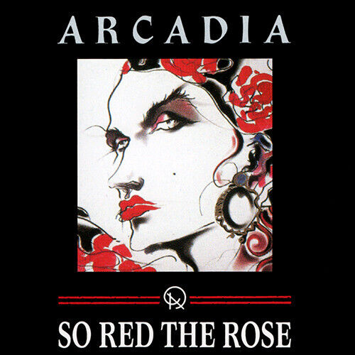 Arcadia - So Red the Rose