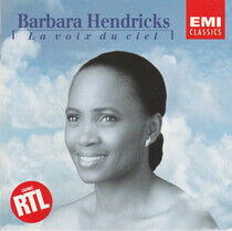 Hendricks, Barbara - La Voix Du Ciel