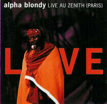 Alpha Blondy - Live Au Zenith (Paris)