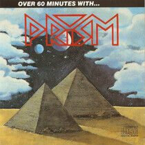 Prism - Over 60 Minutes With...